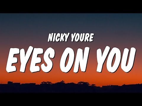 Nicky Youre - Eyes On You (Lyrics)