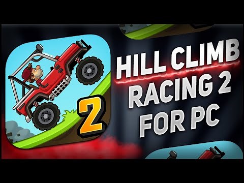 ⚙️How To Install & Hill Climb Racing 2💛For PC/Laptop & Update+Tutorial ✅ [2025]