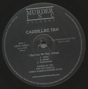 Caddillac Tah - I Got'cha Ma