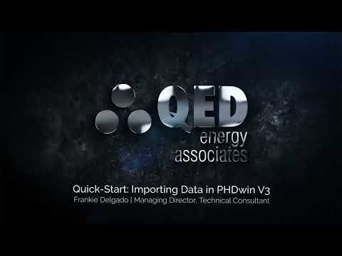 How to Import Data into PHDwin V3 | Daily & Monthly History + Ownership Setup | QED Quick-Start 2025