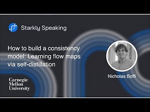 How to build a consistency model: Learning flow maps via self-distillation | Nicholas Boffi