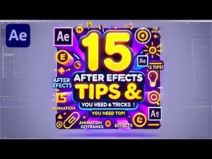 15 After Effects Tips & Tricks You NEED to Know!