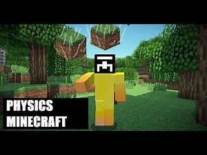 I tested minecraft with realistic physics