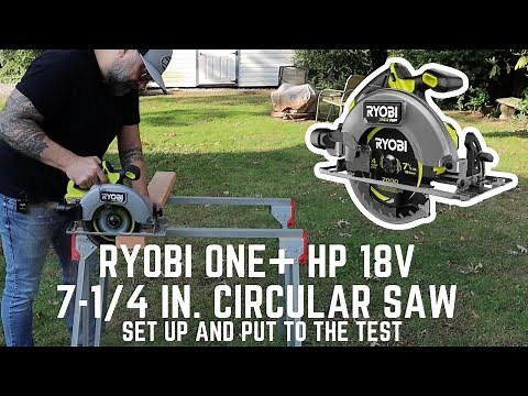 RYOBI ONE+ HP 18V 7-1/4 in. Brushless Circular Saw Set Up and Put to the Test Against a Corded Saw