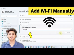 How to Add Wireless Wifi Network Manually in Windows 11 PC or Laptop