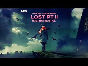 Lost Sky & Shiah Maisel - Lost pt. II (Instrumental)
