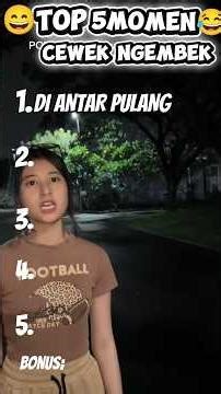top 5 momen cewe ngambek #lucu #ngakak #terbaru #funny #komedi #shorts