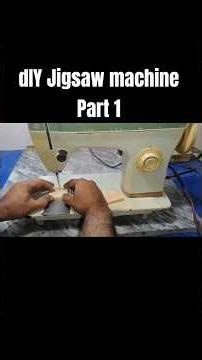 DIY Jigsaw Machine Part 1: Homemade Tool #diy #jigsaw #machine