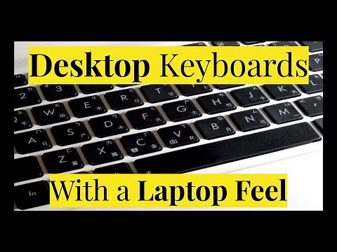 Desktop Keyboards that Feel Like Laptop Keyboards