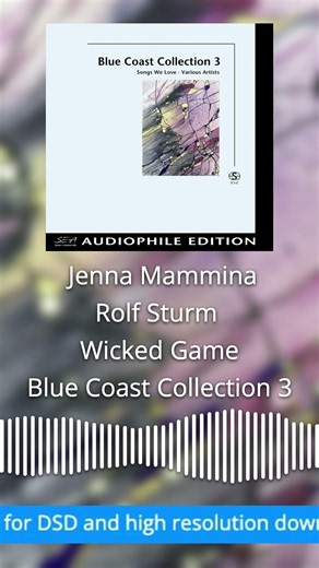 Jenna Mammina & Rolf Sturm - Wicked Game - Blue Coast Collection 3 #acoustic #audiophile