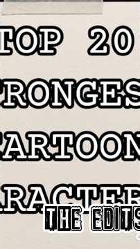 top 20 strongest cartoon characters #fypシ #anime