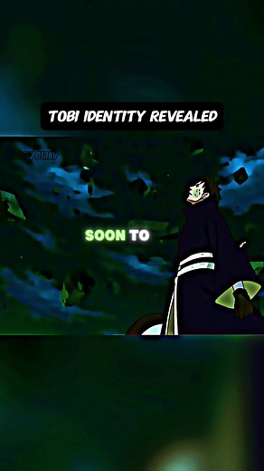 Tobi's True Identity Revealed in Naruto Shippuden