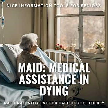 MAID: Medical Assistance in Dying