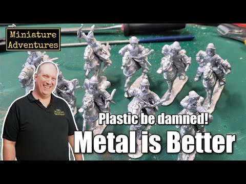 Metal Minis are Better