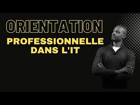 Orientation professionnelle dans l'IT : les étapes clés pour réussi