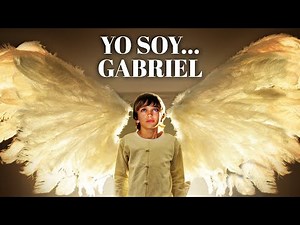 Yo Soy... Gabriel | Peliculas Cristianas en Espanol | Dean Cain | John Schneider | Gloria a Dios