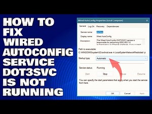 How To Fix The Wired AutoConfig Service (Dot3svc) Is Not Running
