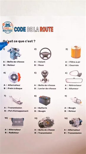 49K views · 1.4K reactions | QUIZ MÉCANIQUE AUTOMOBILE : Révise ton code de la route et ton permis de conduire! Sauras-tu reconnaitre ces 12 pièces automobile | Génie Quiz | Facebook