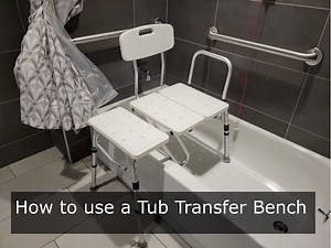 How to use a Tub Transfer bench