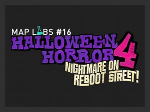Map Labs #16 - Halloween Horror 4: Nightmare on Reboot Street! file