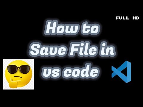 how to save file in vs code / how to save file in visual studio code