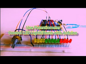 Use Potentiometer control LED light Effect with Arduino