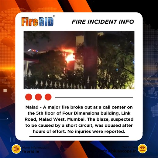 🔥 Massive Fire Erupts at Call Center in Malad, Mumbai A major fire broke out at a call center on the 5th floor of Four Dimensions building, Link Road, Malad West. The blaze, suspected to be caused by a short circuit, led to chaos but was brought under control after several hours. Thankfully, no injuries were reported. #MaladFire #MumbaiFire #FireAccident #BreakingNews #SafetyFirst #FireBrigade #CallCenterFire #MumbaiUpdates #FireSafety #EmergencyResponse #fire | Fire RID