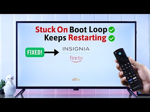 Fix- Insignia Fire TV STUCK ON BOOT LOOP! [Loading/Logo Screen]