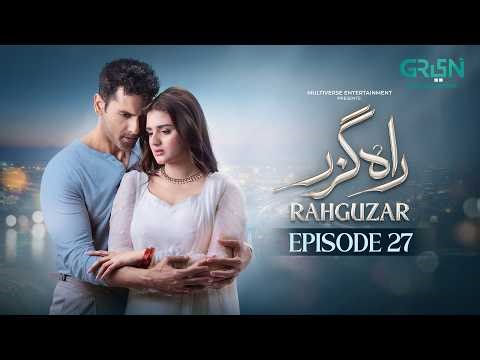 Rahguzar Episode 27 (Subtitles) 15th April 2026 | Hira Mani - Mohib Mirza | Green TV Entertainment