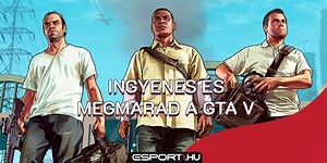 Hivatalos: Május 21-ig ingyenes a GTA V, csapj le rá még ma!