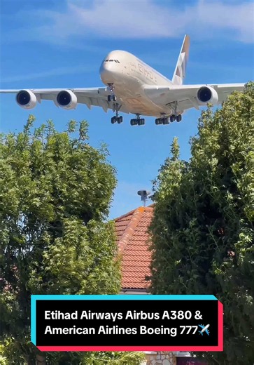 Etihad A380 & American Airlines 777 London Heathrow Arrivals