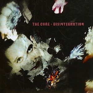 The Cure - Disintegration