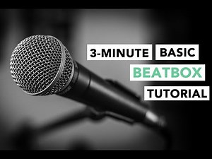 Basics of Beatboxing in 3 minutes