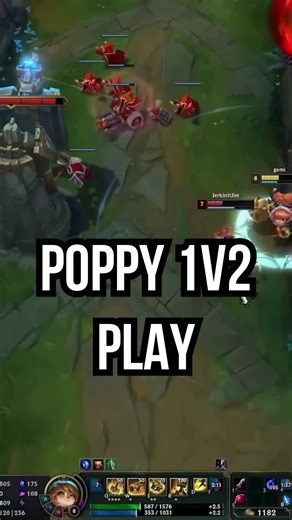 Poppy 1v2 Gameplay in League of Legends
