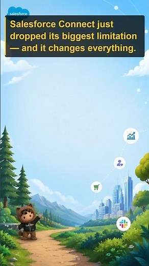 Salesforce Connect just dropped its biggest limitation — and it changes everything