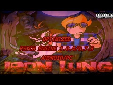 IRON LUNG Android/Pc [Optimized / Psych Engine]