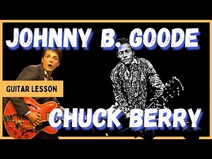 JOHNNY B. GOODE- Chuck Berry easy guitar lesson