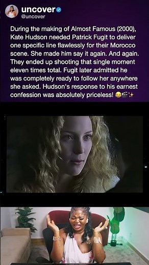 During the making of Almost Famous (2000), Kate Hudson needed Patrick Fugit
