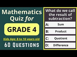 Mathematics Quiz for Grade 4 | 60 Basic MCQs for Ages 8–10 | Maths Olympiad Exam | Math Quiz Bee