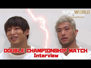 Interview with Kota Ibushi and SANADA just before the DOUBLE CHAMPIONSHIP MATCH (English subtitles)