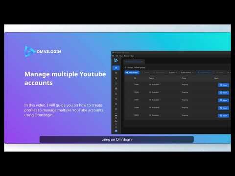 How to create multiple YouTube accounts with Omnilogin