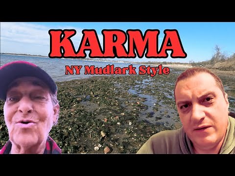 Karma Served Cold; New York Mudlarking Style!