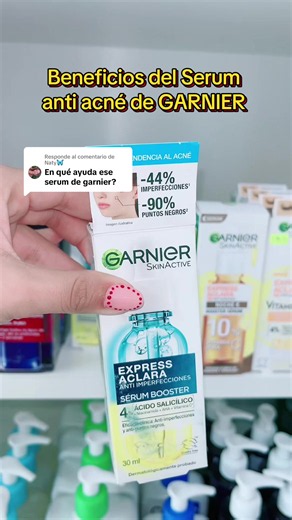 Respuesta a @Naty🦋 beneficios del Serum anti imperfecciones de garnier‼️✅ 69.24.61.33 #acne ##serum#fyp #skincare