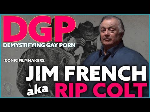 How Jim French aka RIP COLT Built COLT STUDIOS | DGP: Iconic Filmmakers | Video Essay