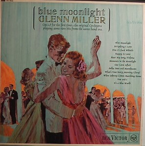 Glenn Miller - Blue Moonlight