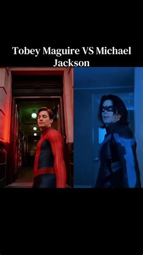 ￼ Tobey Maguire VS Michael Jackson #like #music #subscribe #dance #vs #foryou #batman #spiderMan ￼￼￼