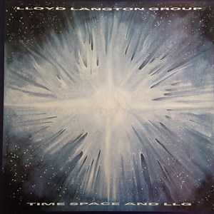 Lloyd Langton Group - Time Space And LLG