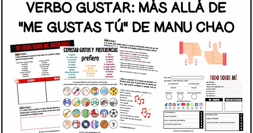 VERBO GUSTAR: MÁS ALLÁ DE LA CANCIÓN "ME GUSTAS  TÚ" DE MANU CHAO