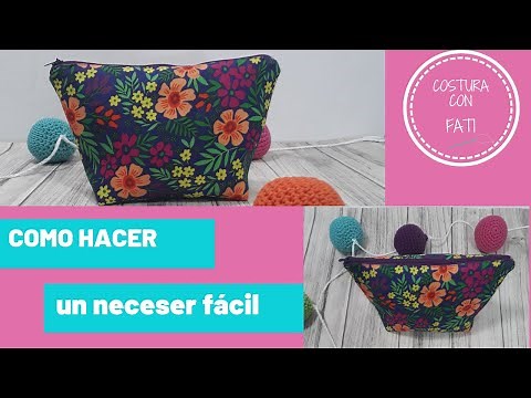 DIY COSTURA: como hacer un neceser fácil ideal para principiantes