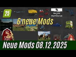 LS25: ModHub Mods from December 8, 2025: Trailers, solar farm and updates.